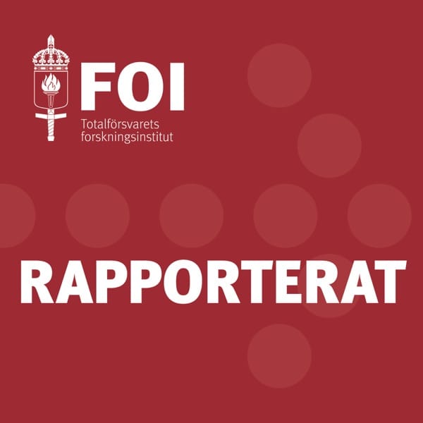 FOI Rapporterat FOI Rapporterat